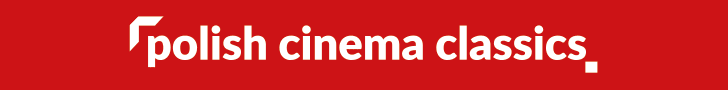 Polish Cinema Classics Webanner MIFC Fr Banner 2022 728x90 GIF
